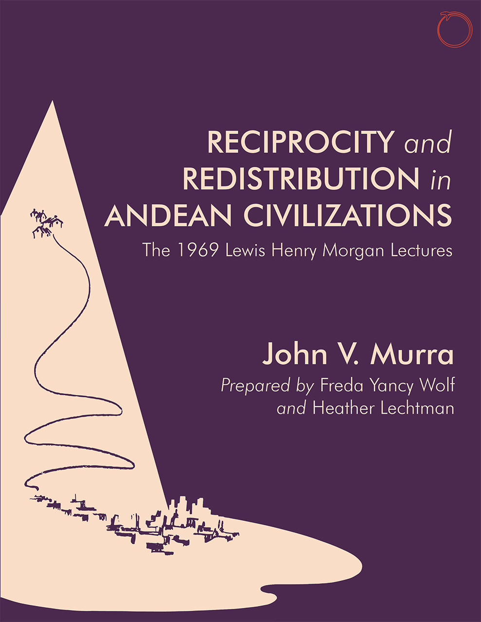 Reciprocity and Redistribution in Andean Civilizations